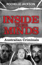 Inside Their Minds: Australian Criminals