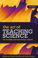 The Art of Teaching Science: For Middle and Secondary School