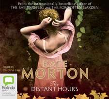 Morton, K: The Distant Hours