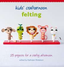 Kids' Crafternoon: Felting