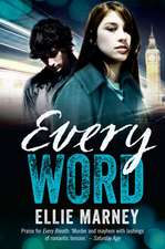 Marney, E: Every Word