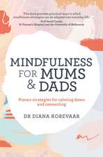 Mindfulness for Mums and Dads