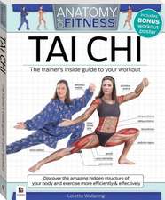 Anatomy of Fitness: Tai Chi