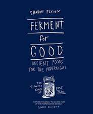 Flynn, S: Ferment For Good