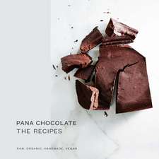 Barbounis, P: Pana Chocolate, The Recipes