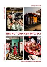 The Hot Chicken Project