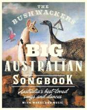 Newton, D: The Bushwackers Big Australian Songbook