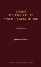 Zines's The High Court and the Constitution