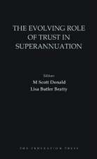 The Evolving Role of Trust in Superannuation