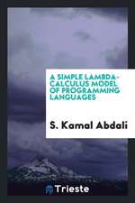 A Simple Lambda-Calculus Model of Programming Languages