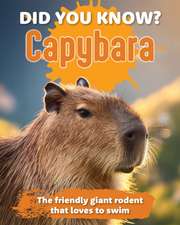 Did You Know? Capybara