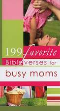 199 Favorite Bible Verses for Busy Moms