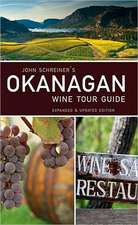 John Schreiner's Okanagan Wine Tour Guide