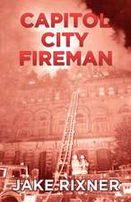 Capitol City Fireman