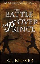 The Battle Over a Prince