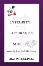 Integrity, Courage and Soul