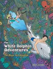 The White Dolphin Adventures