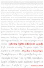 Debating Rights Inflation in Canada