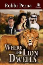 Where the Lion Dwells