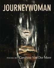 Van Der Meer, C: Journeywoman