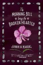 The Morning Bell Brings the Broken Hearted