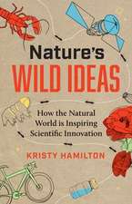 Nature's Wild Ideas