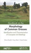 Handbook on the Morphology of Common Grasses: Identification and Characterization of Caryopses and Seedlings