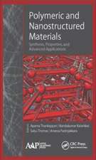 Polymeric and Nanostructured Materials: Synthesis, Properties, and Advanced Applications