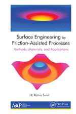 Surface Engineering by Friction-Assisted Processes: Methods, Materials, and Applications