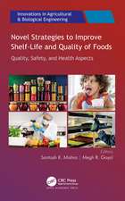 Novel Strategies to Improve Shelf-Life and Quality of Foods