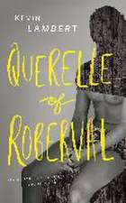 Querelle of Roberval