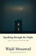 Speaking through the Night