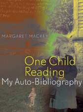 One Child Reading: My Auto-Bibliography