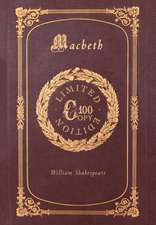 Macbeth (100 Copy Limited Edition)