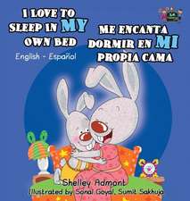 I Love to Sleep in My Own Bed Me encanta dormir en mi propia cama