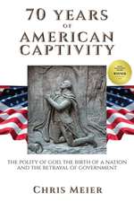 70 Years of American Captivity