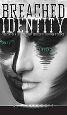 Breached Identity