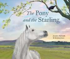 The Pony and the Starling