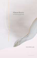 Almost Beauty: New and Selected Poems