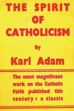 The Spirit of Catholicism