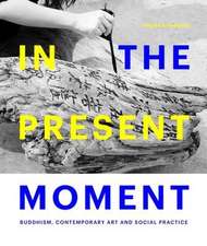 In the Present Moment