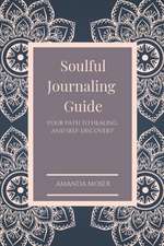 Soulful Journaling Guide