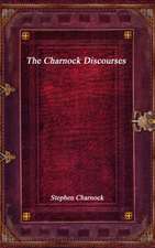 The Charnock Discourses