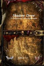 Shadow Drow A Roleplaying Game Supplement