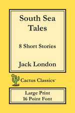 South Sea Tales (Cactus Classics Large Print)