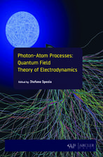 Photon-Atom Processes: Quantum Field Theory of Electrodynamics