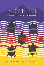 Settler, 2nd Edition: Identity and Colonialism