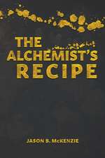 The Alchemist's Recipe