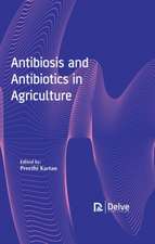 Antibiosis and Antibiotics in Agriculture