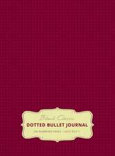 Large 8.5 x 11 Dotted Bullet Journal (Red Wine #20) Hardcover - 245 Numbered Pages